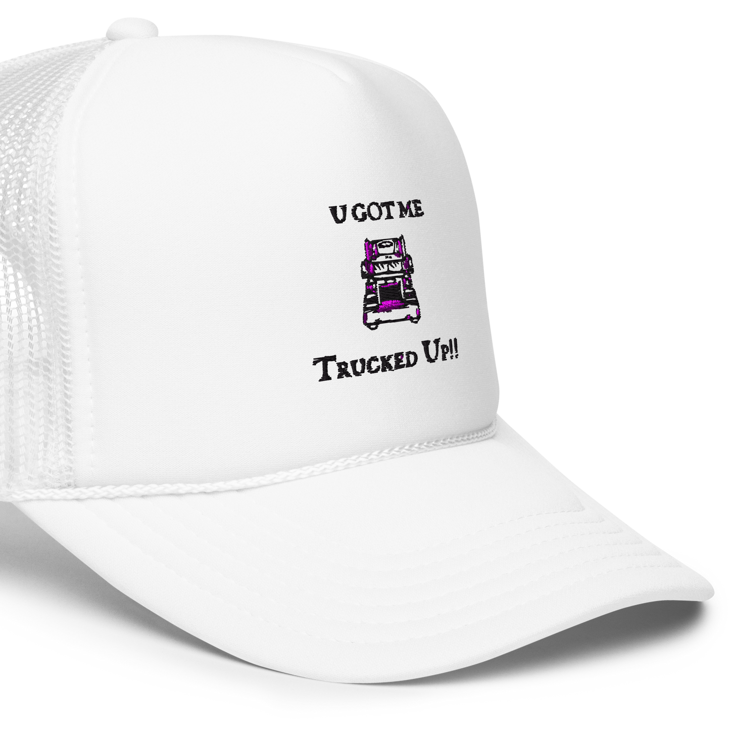 "U Got Me Trucked Up" Trucker Hat - Truck Image