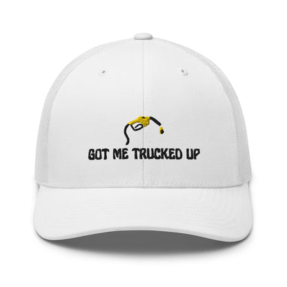 Fuel Prices "Got Me Trucked Up" Trucker Hat